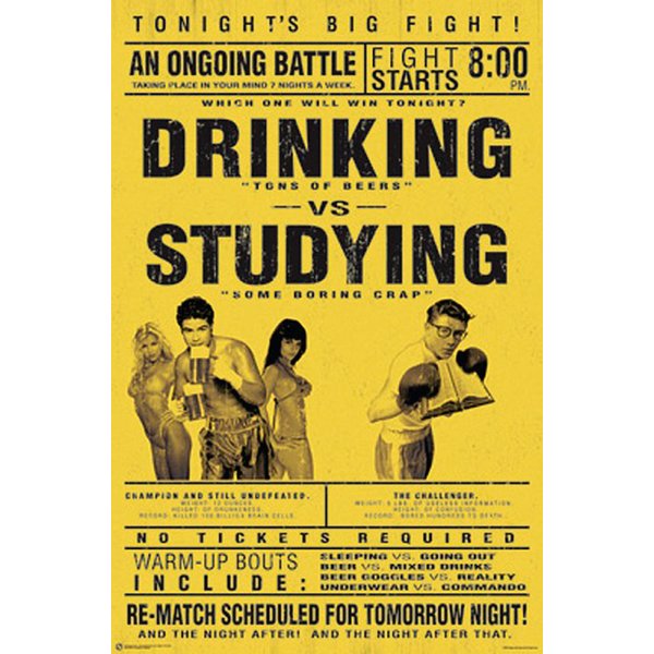 DRINKING VS STUDYING POSTER