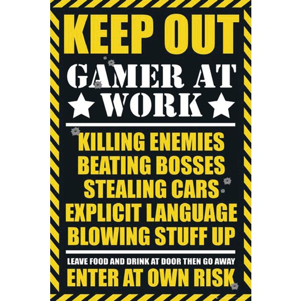 KEEP OUT - GAMER AT WORK