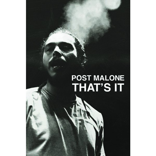 Post Malone Poster That's It