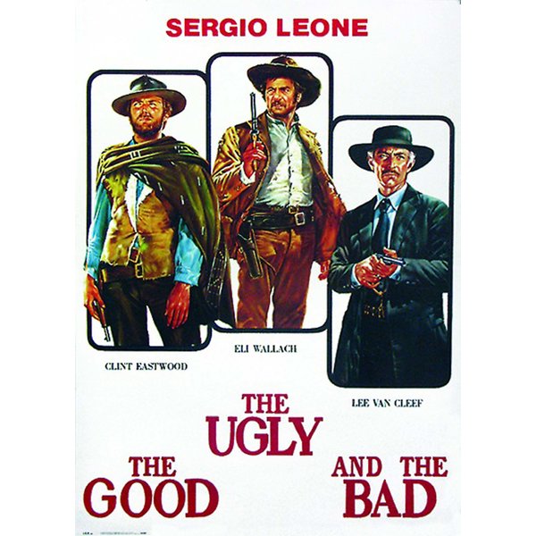 THE GOOD, THE BAD & THE UGLY POSTER